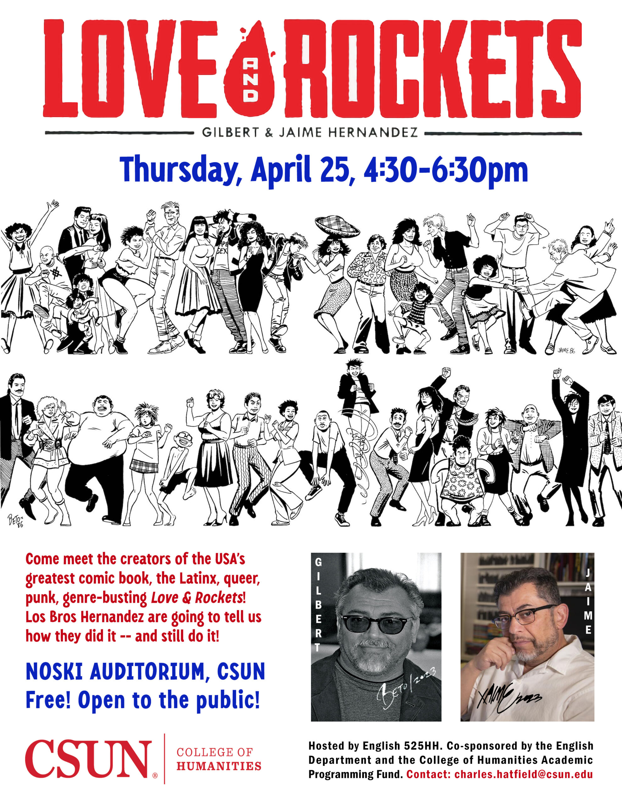 Love and Rockets, Gilbert & Jaime Hernandez Thursday, April 25, 2024 - 4:30pm to 6:30pm Location: Noski Auditorium