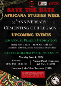 Africana Studies Week 2024 Event Flyer. Event theme: "55th Anniversary: Cementing our Legacy"