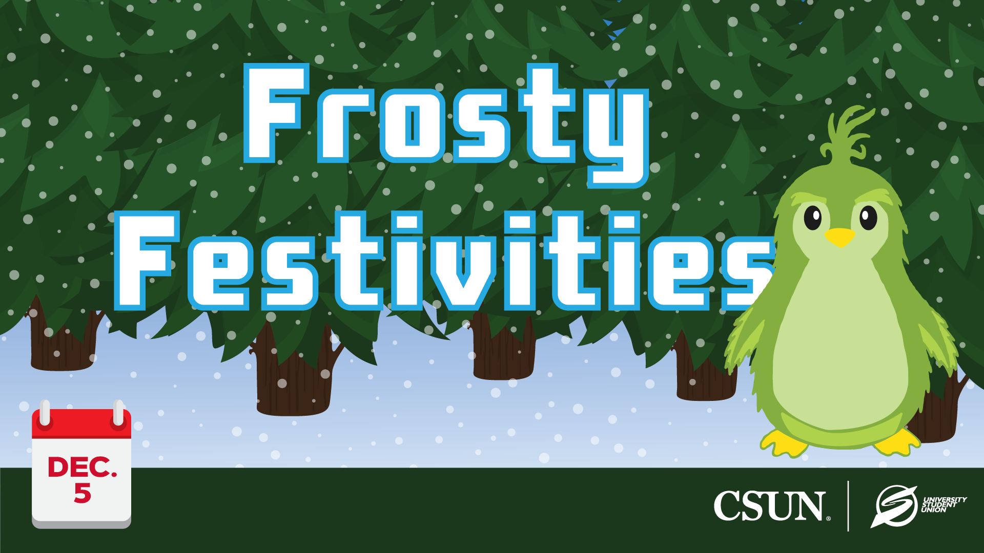 Frosty Festivities: Dec. 5