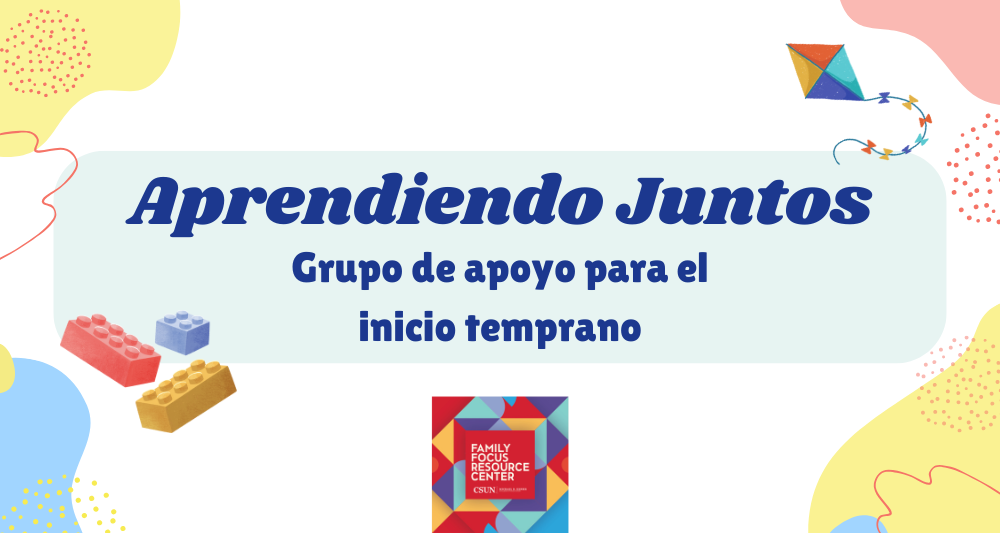 Aprendiendo Juntos - Grupo de apoyo para el inicio temprano