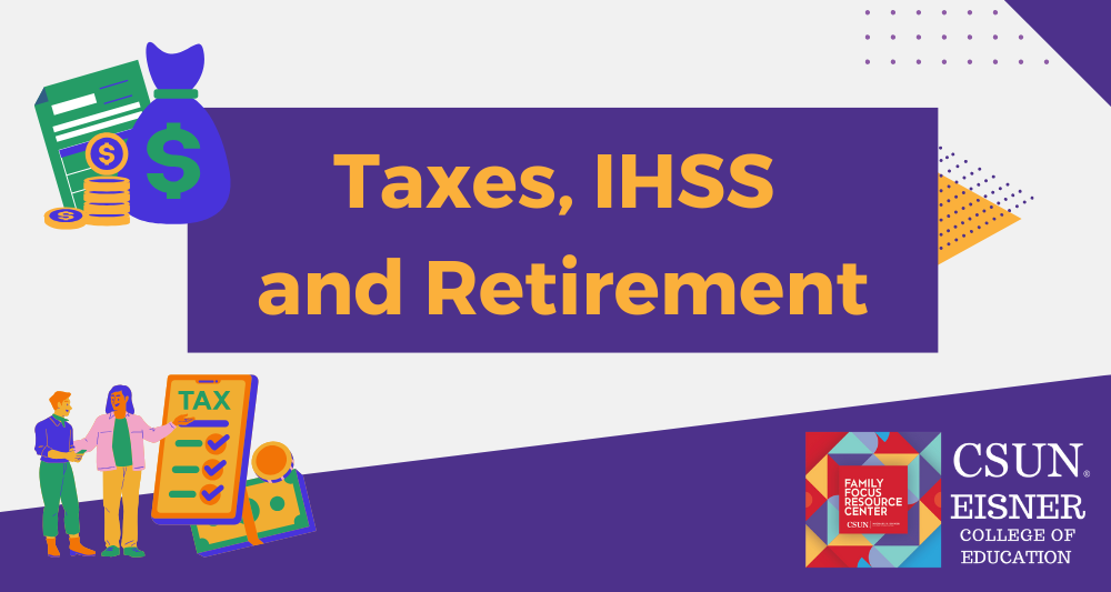 Banner for Taxes, IHSS and Retirement workshop