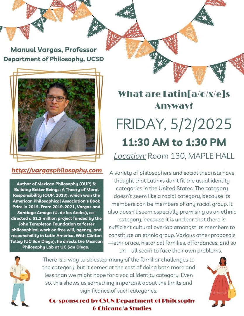 Manuel Vargas, Professor, Department of Philosophy, UCSD Time: Friday, 11:30 AM – 1:30 PM, May 2nd, 2025 Location: Room 130, Maple Hall