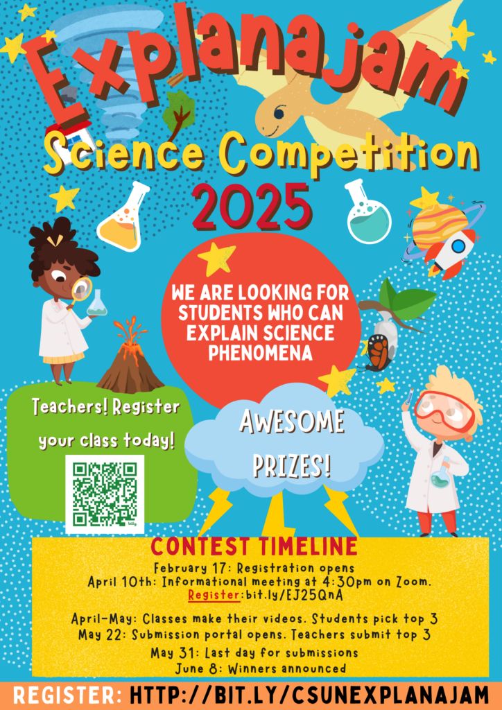 ExplanaJam 2025, Science Teachers - Get your classes ready for the new EJ25! (bit.ly/csunexplanajam), Register today!