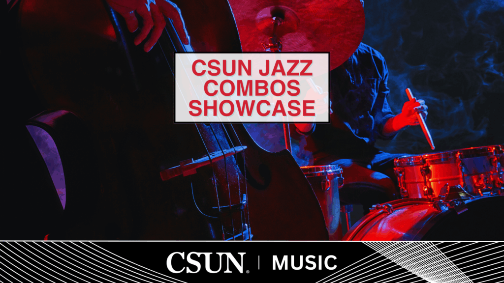 CSUN Music Students Jazz Combos