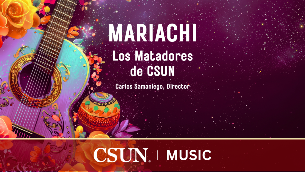 MARIACHI Los Matadores de CSUN APRIL 27 2026