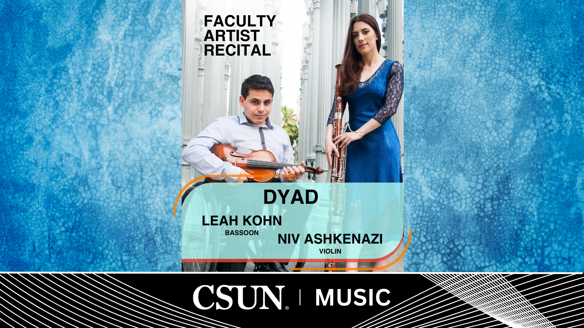 CSUN MUSIC: Faculty Artists: DYAD with LEAH KOHN and NIV ASHKENAZI 2026
