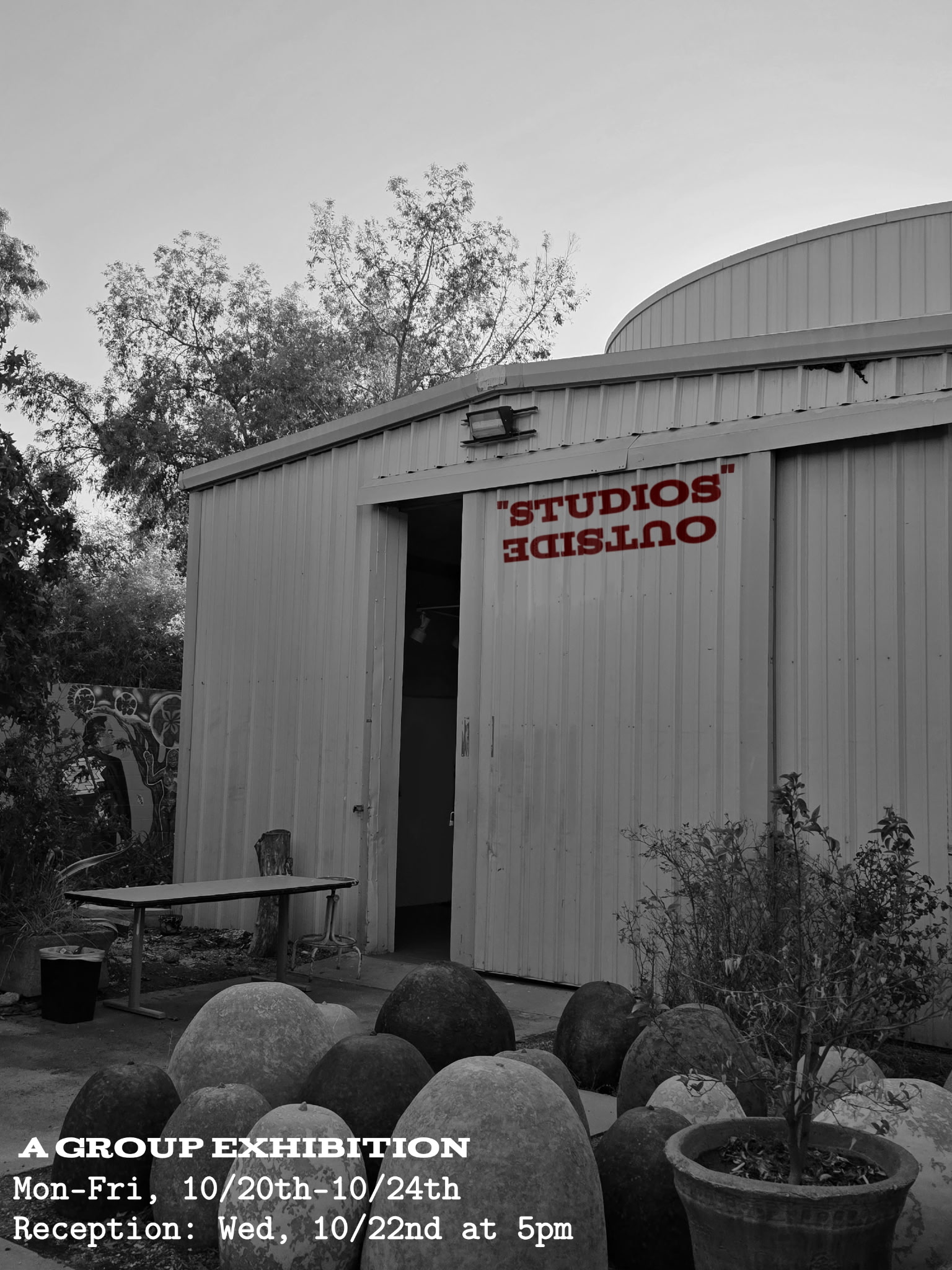 CSUN SHED Gallery "Studios" Outside A group exhibition. Monday - Friday October 20 through October 24. Reception is on Wednesday, October 22 at 5pm