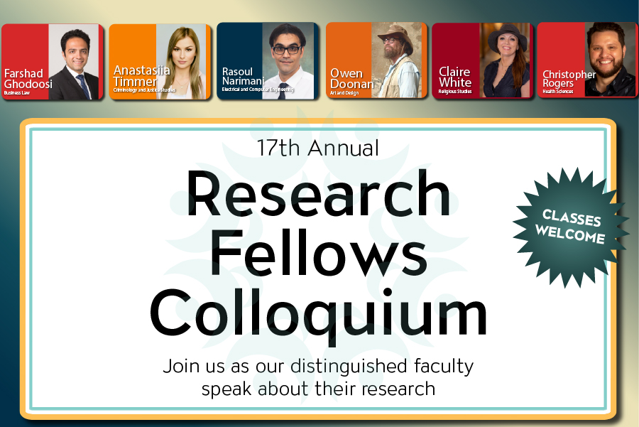 17th Research Fellows Colloquium, Classes Welcome