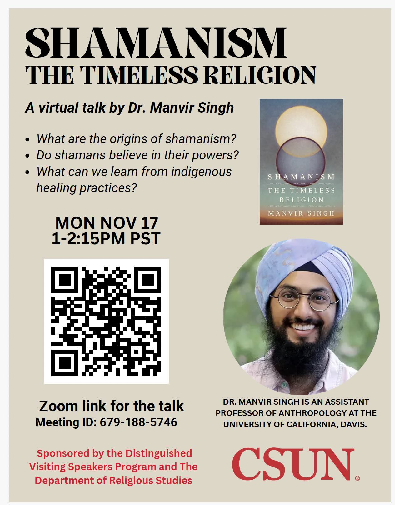 What are the origins of shamanism? Do shamans believe in their powers? What can we learn from indigenous healing practices?