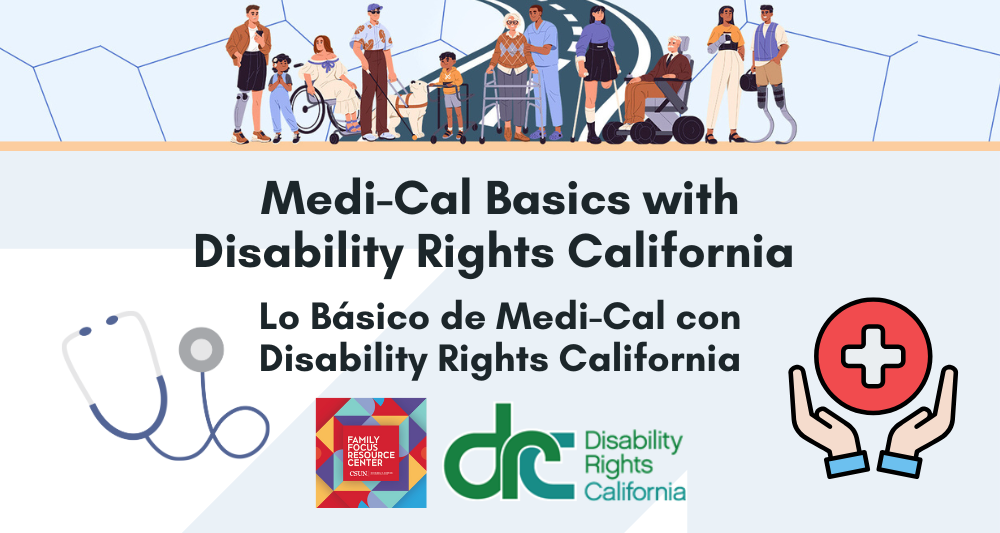 Medi-Cal Basics with Disability Rights California