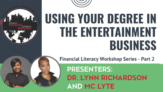 Using your degree in the Entertainment Business with Dr. Lynn Richardson and Rapper/Entrepeneur Mc Lite.