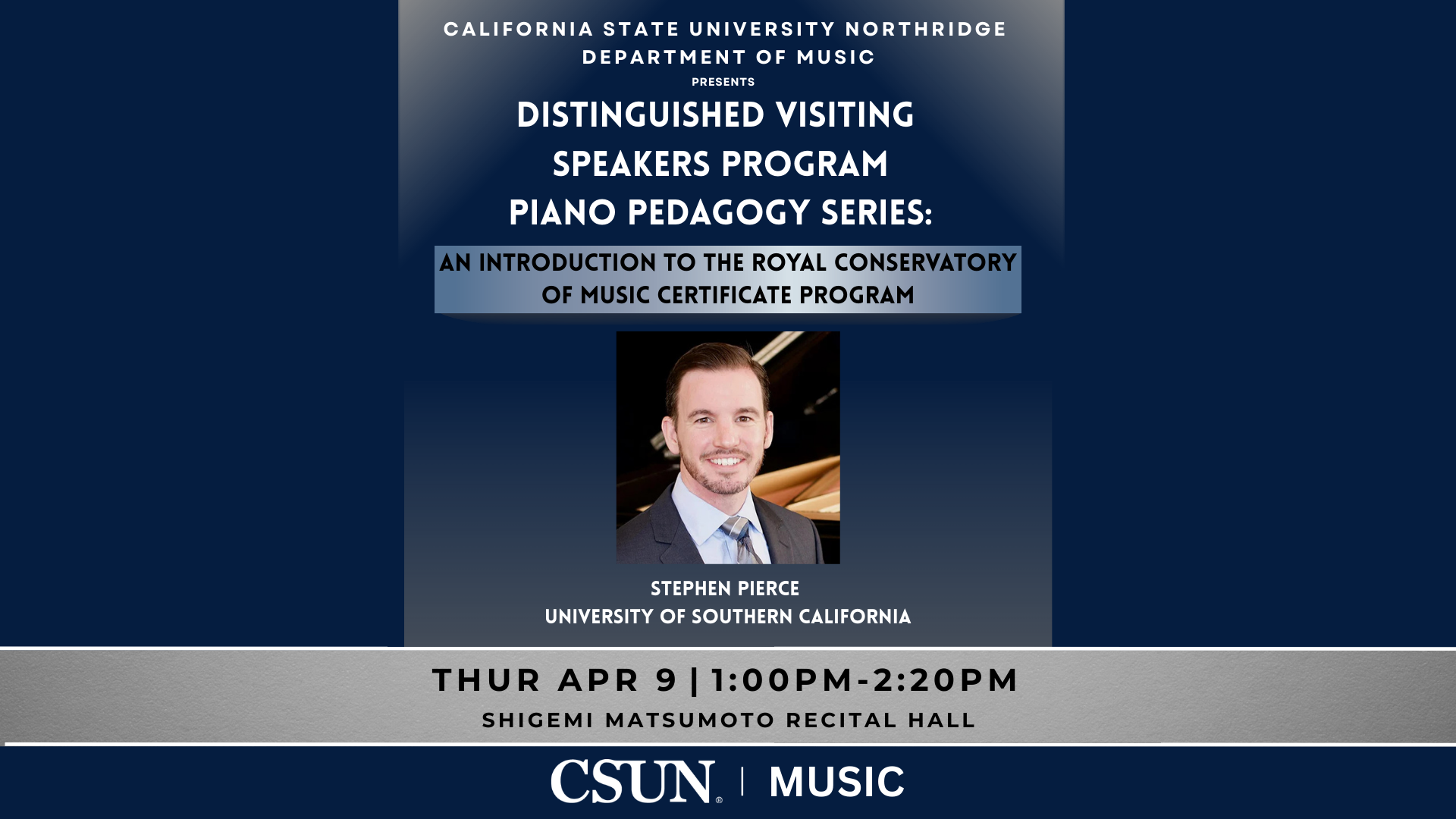 Distinguished Visiting Speaker Piano Pedagogy Series Stephen Pierce - Royal Conservatory Certificate Program
