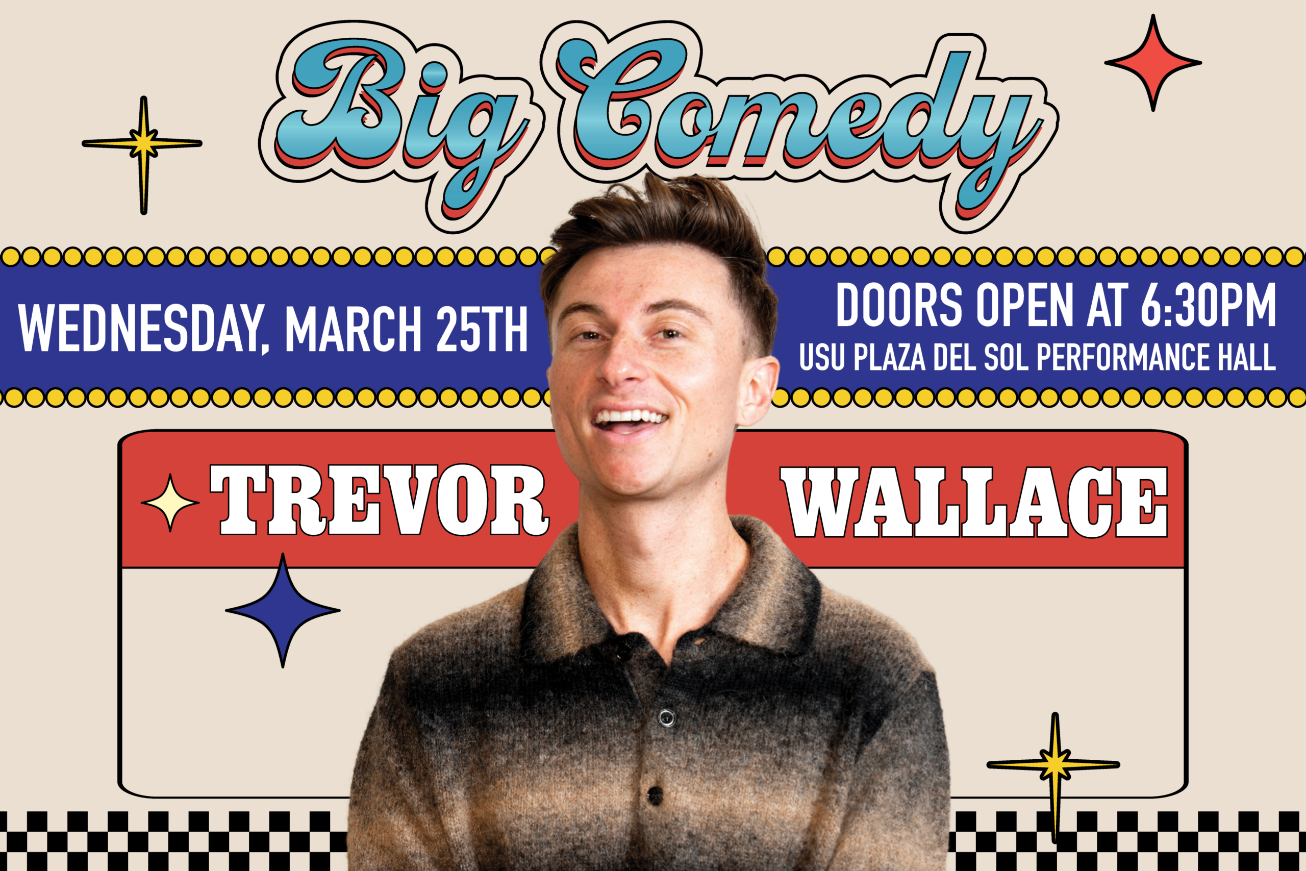Big Comedy with Trevor Wallace writing on a tan background with a picture Trevor Wallace on it