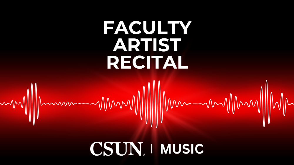 CSUN Music Faculty Artist Recital 16-9