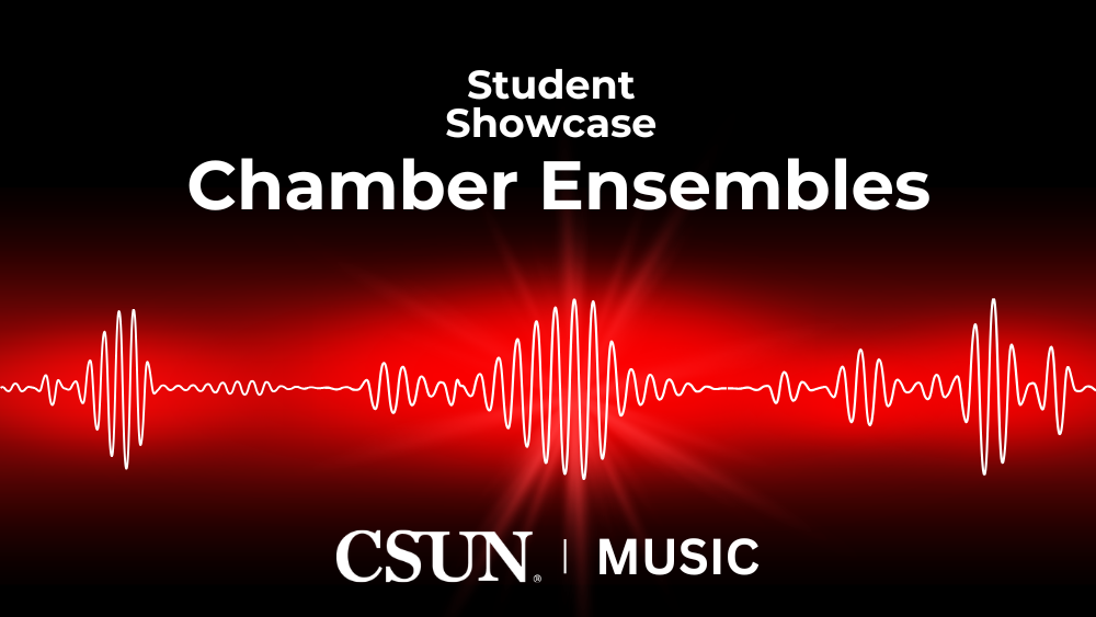 CSUN-Music-Showcase-Chamber-Ensembles