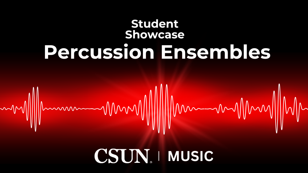 CSUN Music Showcase Percussion Ensembles