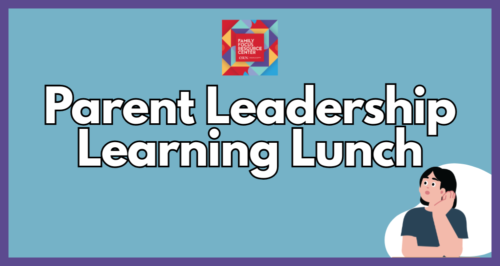 Parent Leadership Learning Lunch
