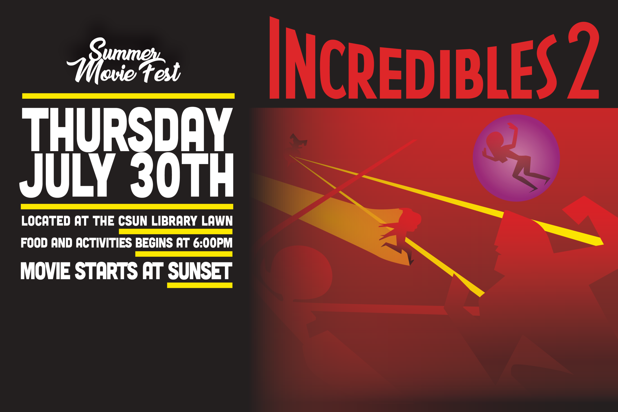 Summer Movie Fest Incredibles 2 writing with silhouettes of the Mr. Incredible, Elasta-girl, Violet, Dash, and Jack Jack. 