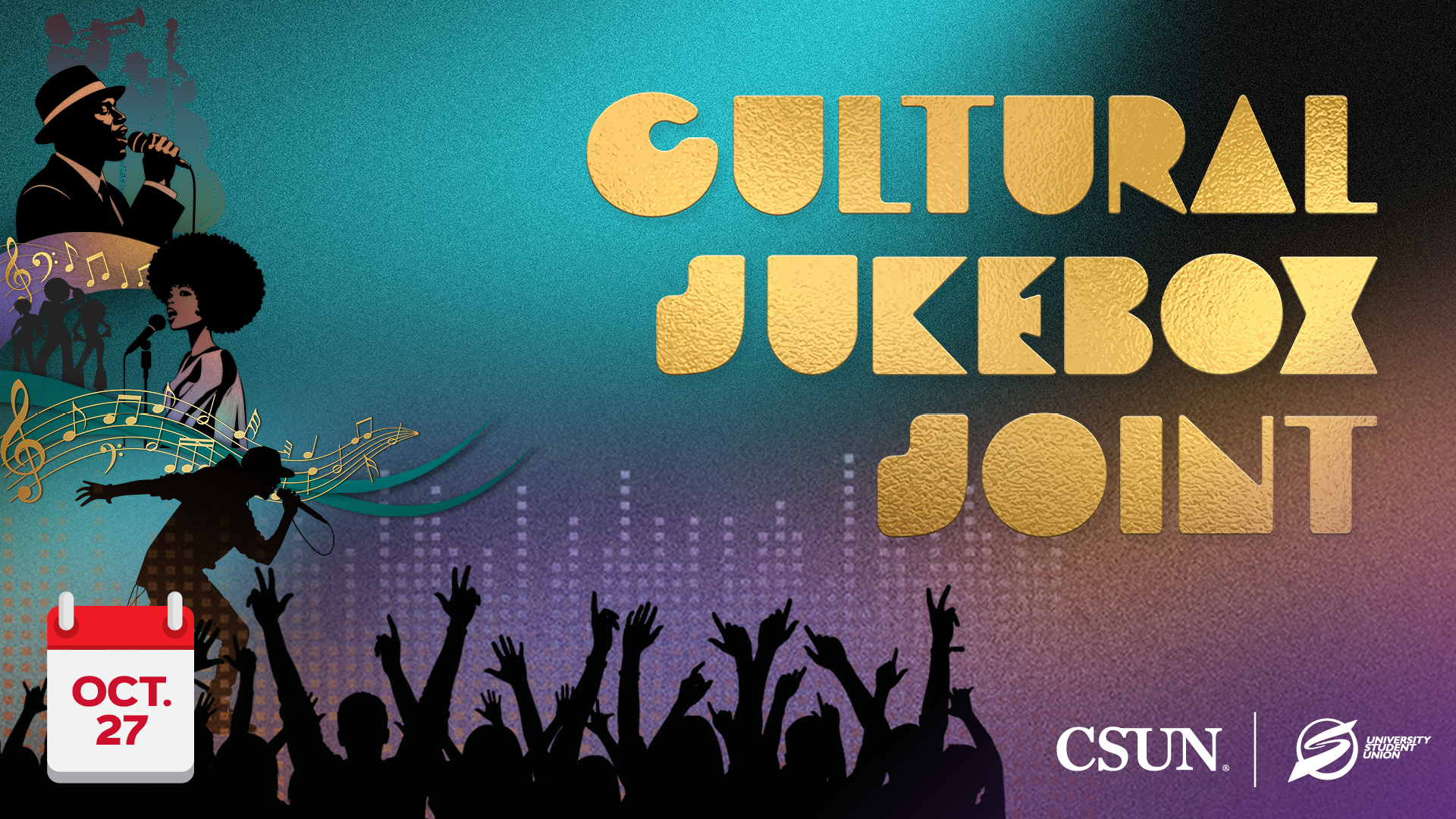 Cultural Jukebox Joint | Oct. 27 | CSUN | University Student Union