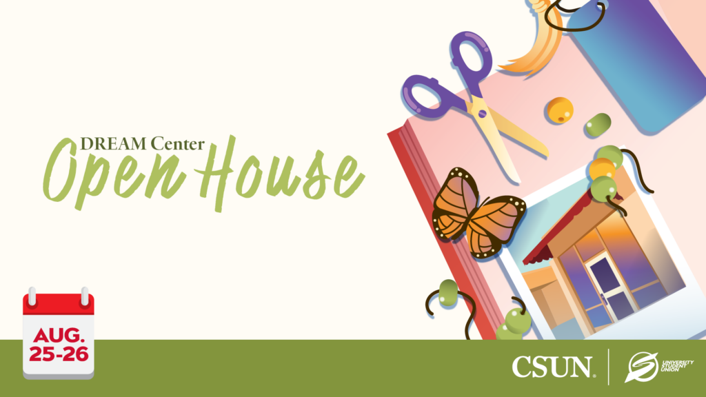 Dream Center Open House August 25th & 26th