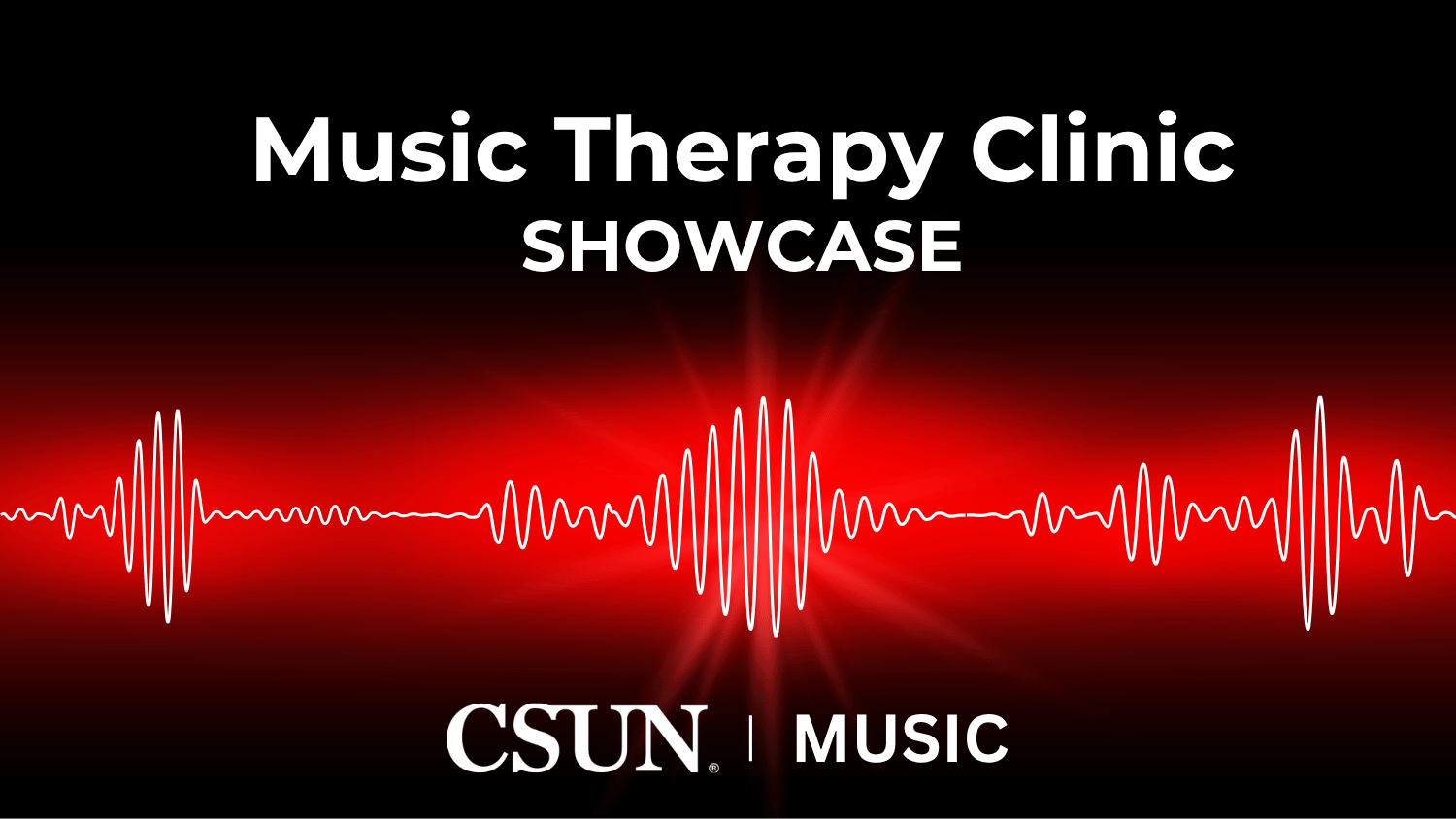 CSUN Music Therapy Clinic Showcase
