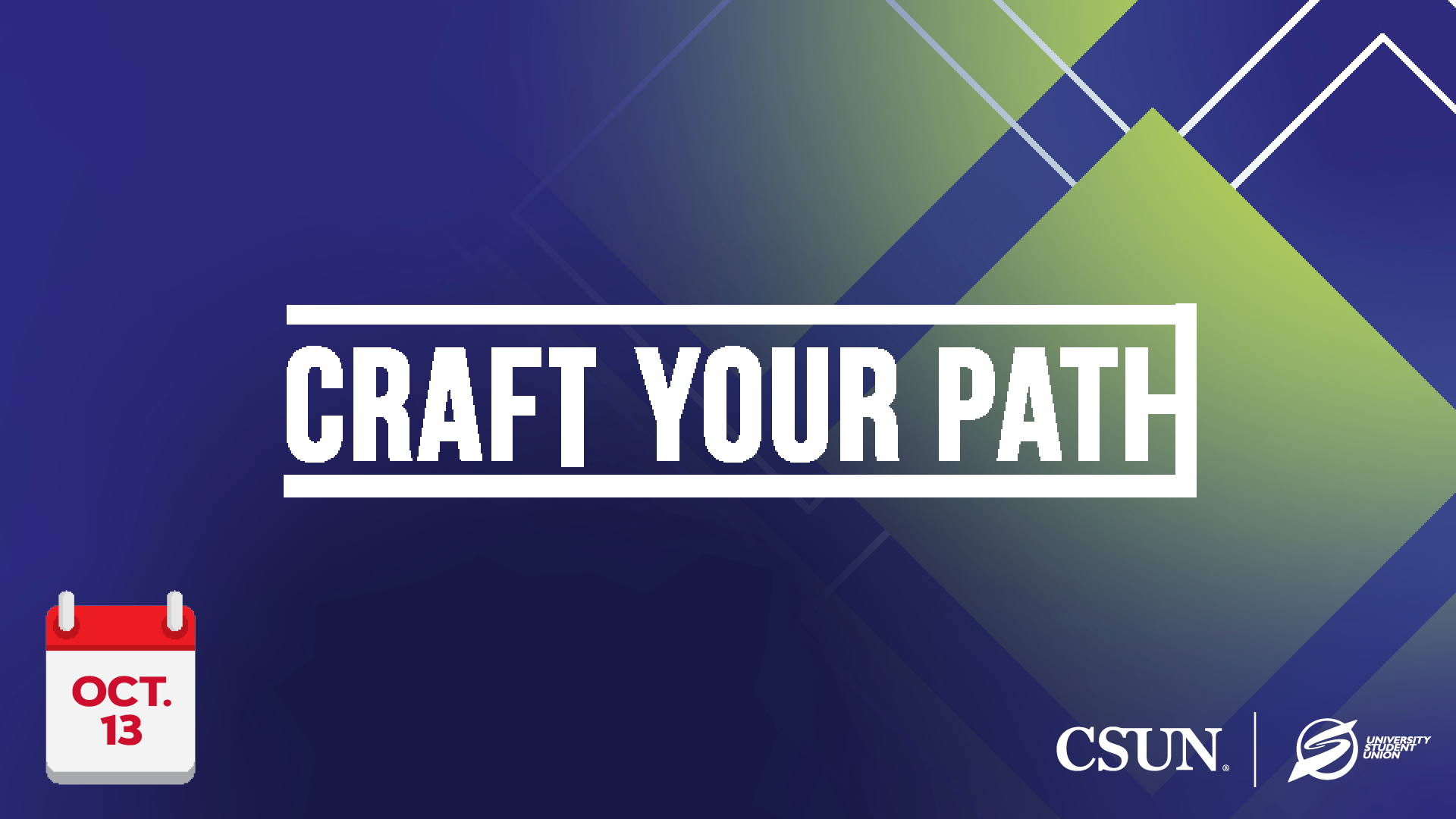 Craft Your Path Oct. 13 CSUN | University Student Union