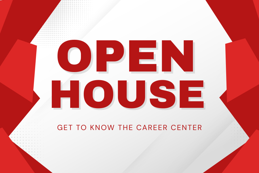 Graphic that says Open House get to know the Career Center.