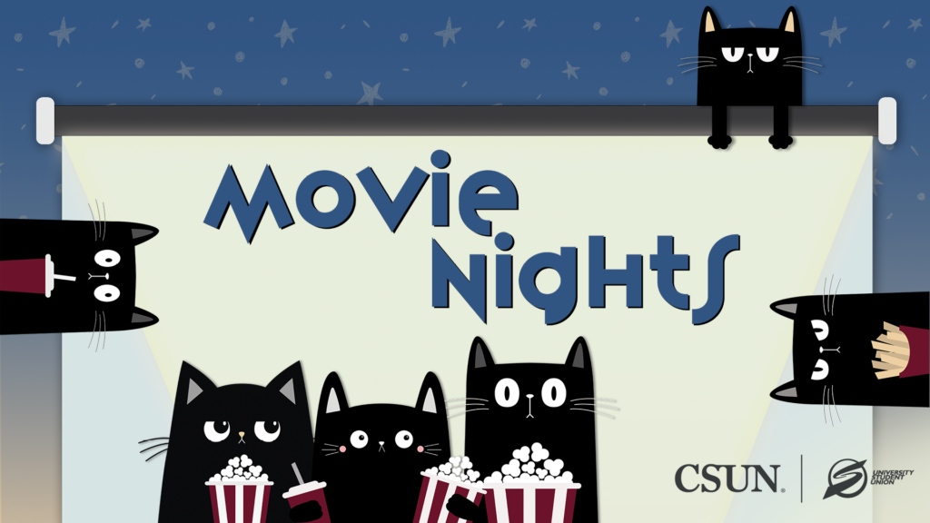 Movie Nights CSUN | University Student Union
