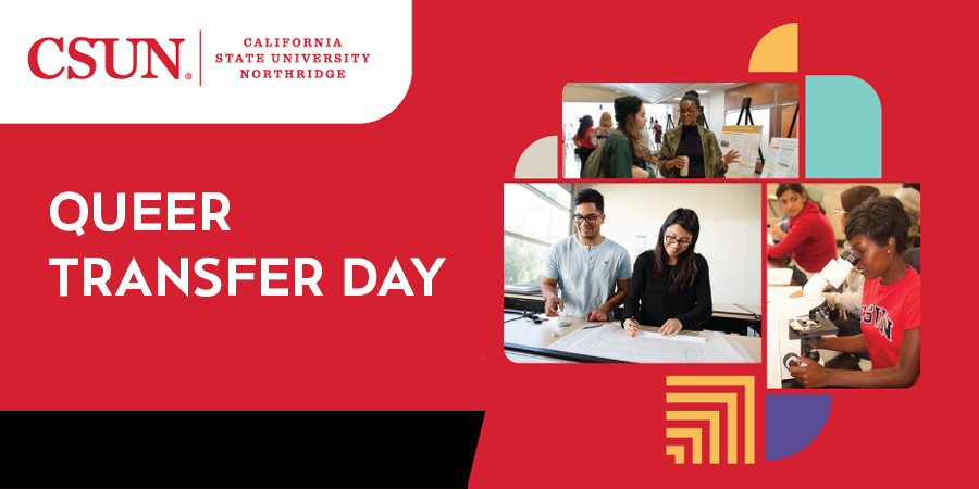 Queer Transfer Day banner showing various CSUN students.