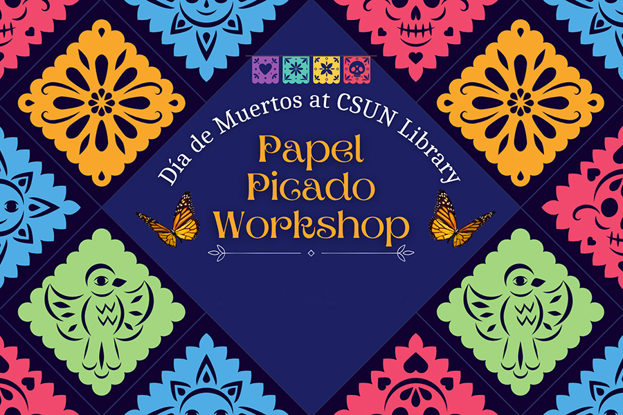 Dia de muertos at CSUN Library Papel Picado Workshop
